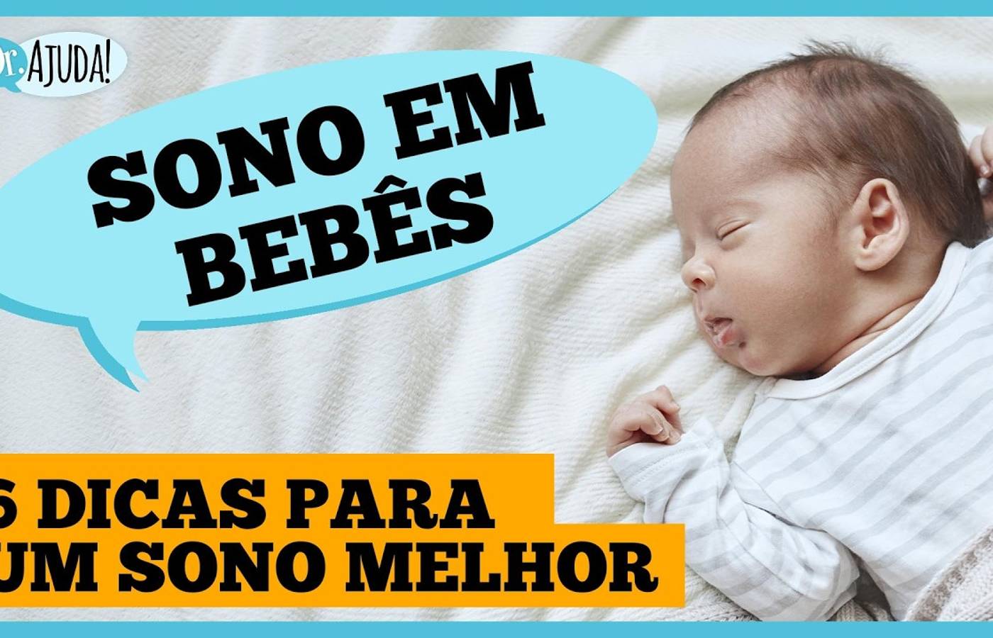 Sono do bebê e da criança: o que é normal e como melhorar